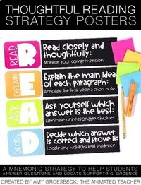 Using mnemonics can help students recall important strategies that they will eventually use independently. Provide reference support to remind students of thoughtful reading strategies using the acronym R.E.A.D. Each letter will help students sequence helpful thinking strategies before, during, and ...