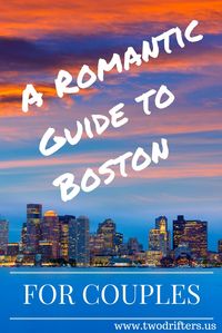 Boston is a city of culture, history, sports, and romance. Our guide for couples shows you what to do, see, & eat, for the perfect romantic Boston getaway.