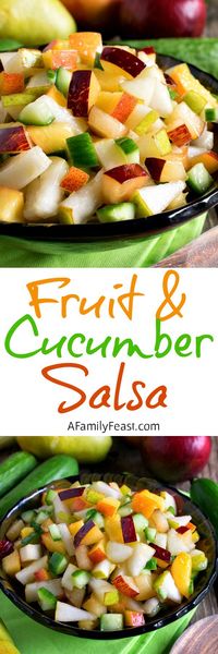 Fruit and Cucumber Salsa - A surprisingly delicious flavor combination! Fantastic side dish to any grilled meal or eaten with chips!