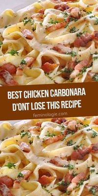 Best Chicken Carbonara Recipe -