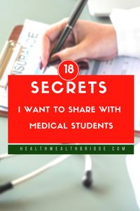 18 Secrets  I want to share with medical students :The journey is worth it! #Doctor