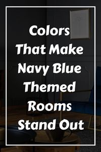 Discover how to incorporate colors that will elevate your navy blue themed rooms to the next level. From striking jewel tones to soothing neutrals, explore a variety of color palettes that perfectly complement navy blue decor. Whether you're aiming for a cozy ambiance or a bold and modern look, these color combinations will make your space stand out effortlessly. Elevate your interior design game with these stunning color ideas for navy blue themed rooms!