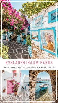 Paros Griechenland: Die 9 schönsten Highlights und Reisetipps für deinen Urlaub auf der Insel Paros, Kykladen, Griechenland.