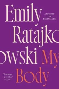 My Body by Emily Ratajkowski, Paperback | Barnes & Noble®