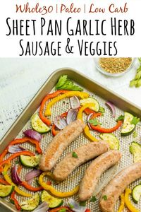 Whole30 Sheet Pan Garlic Herb Chicken Sausage and Veggies (Paleo, GF) - Whole Kitchen Sink