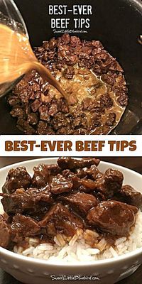 BEST-EVER BEEF TIPS (RAVE REVIEWS) - Tender beef cooked in a deliciously rich gravy, served over rice, mashed potatoes or egg noodles - a satisfying, filling meal the whole family will love. Simple to make comfort food that's easy to adapt to your taste!