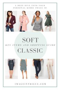 Soft Classic | Key items and Shopping Guide – Image Intrigue