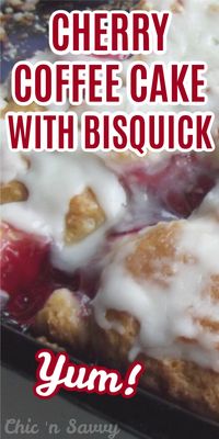 Cherry Coffee Cake Using Bisquick!