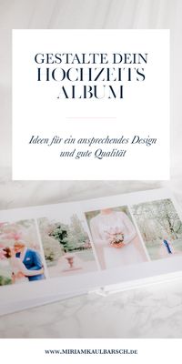 Gestalte dein Hochzeitsalbum - Ideen und Tipps für das Design