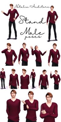 Stand male poses | Natalia-Auditore on Patreon Stand male poses 16 poses for high male sims, talking or not [for storytellers]