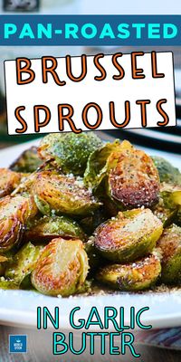 Buttery, nutty, garlicky, and deliciously good are these amazing Pan-Roasted Brussels Sprouts in Garlic Butter. A perfect side dish for Thanksgiving or Christmas holiday or great to nibble on its own. Tried, tested and won’t disappoint!