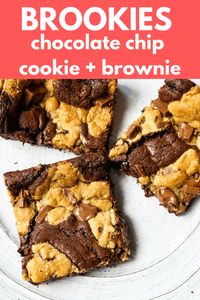 Brookie (Chocolate Chip Cookie and Brownie Bar)