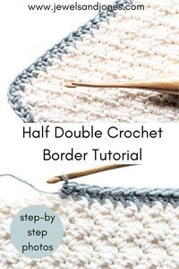 Learn how to make a half double crochet border with this step-by-step tutorial. This easy crochet border is great for beginners and advanced crocheters. It's perfect for all different crochet projects, like blankets and pillows.