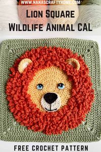 Free Crochet Lion Pattern | Wildlife Animal CAL Part 6 - Nana's Crafty Home