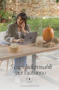 Cinque capi indispensabili per l'autunno e idee su come abbinarli – Con cosa lo metto?