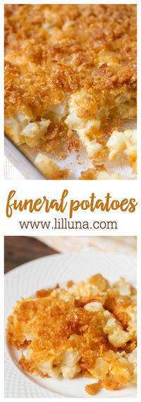 Funeral Potatoes. Ingredients include frozen hash browns, cheese, corn flakes, cream of chicken soup, & butter! *try with Ritz instead of corn flakes*