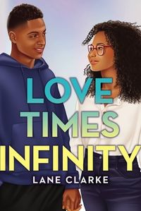 Love Times Infinity | IndieBound.org