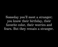 #pinterestquotes #quotes #love #stranger #quoteoftheday