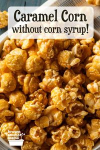 Sweet, crunchy caramel corn--you can make it easily, without using corn syrup! This tasty recipe is a perfect snack for after school or movie night, and uses ingredients you already have in your kitchen.