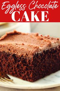 This rich and delicious chocolate cake is made without eggs or milk! It's the easiest cake you can make. The whipped chocolate ganache frosting is made with just 2 ingredients!