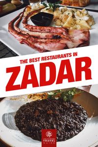 10 Must-Visit Restaurants in Zadar, Croatia