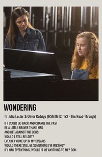 minimal polaroid song poster for wondering by julia lester & olivia rodrigo from hsmtmts