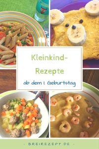 Kleinkind Rezepte ab 1 Jahr