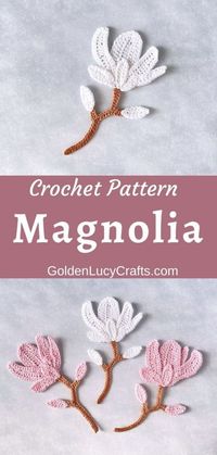 Learn how to crochet this beautiful magnolia flower applique! Free pattern, crochet motif, crochet embellishment, spring flower