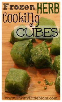 Frozen Herb Cooking Cubes.  Really simple to make and even more delicious to eat!  Kick your recipe's flavor up a notch with these simple yet awesome frozen herb cooking cube recipes.