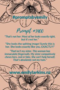 Fantastic writing prompts to get creative ideas flowing! #PromptsByEmily #WritingPrompts #WritingPrompt #StoryPrompt #WritingInspiration #StoryPrompts #StoryStarter #StoryStarters #WritingInspiration #Prompt #Writing #CreativeWriting #CreativeWritingIdeas #EmilyLarkins #EmilyLarkinsAuthor #NaNoWriMoPrompts #NaNoWriMoIdeas #Preptober #AmWriting #WritersOfPinterest #WritingCommunity #WritersOfPinterest #Prompts #MysteryPrompt #ThrillerPrompt #ActionPrompt #HorrorPrompt #SciFiPrompt