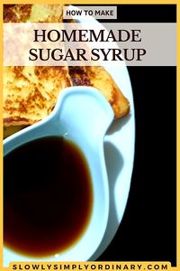 Sugar syrup is very easy prepare. If sweet syrups are not staples in your home, then it’s more economical and practical to make some when you need it.