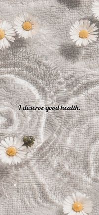 I deserve good health. From the I am app: https://iamaffirmations.app/download