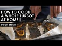 How To Cook A Whole Turbot with Ben & Robin | Wright Brothers At Home - YouTube