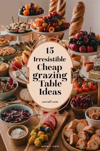 15 Irresistible Cheap Grazing Table Ideas to Dazzle Guests