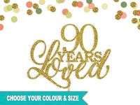 90th Birthday Cake Topper Happy 90 Years Loved Cheers to Ninety Grandmother Grandfather Glitter Centerpiece Pick Milestone Script Foil by FlyingOwlStudio on Etsy