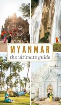 9 Must-Visit Destinations in Myanmar – Wandering Wheatleys