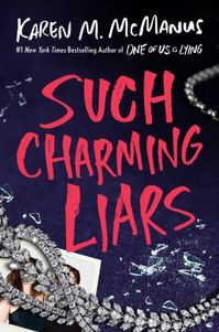 Such Charming Liars | Karen M. McManus | 9780593485057 | NetGalley