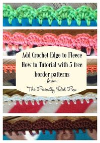 Learn how to add a crochet border on fleece with this tutorial. Five free border patterns and a free 0-3 month hat pattern included!