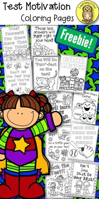 Test Motivation Coloring Sheets FREEBIE! Great for test taking time.