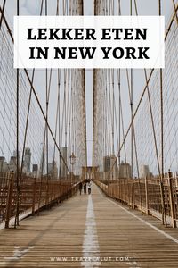 Lekker eten in New York: wat moet je sowieso hebben gegeten? Hier lees je het! #newyork #amerika #nyc #lekkereten