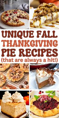 The best Thanksgiving pie ideas! These unique recipes are the perfect pies for fun Thanksgiving desserts. Thanksgiving baking is so fun with these unique pie flavors. From easy fruit pies to classic pumpkin cheesecake to no bake desserts, these unique holiday pies always hit. Thanksgiving pie aesthetic, thanksgiving recipes dessert pies pecan, holiday pies thanksgiving desserts, fall pie crust designs thanksgiving, best homemade pie recipes, desserts for the holidays, thanksgiving dinner recipes