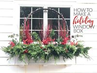 HOW TO MAKE A HOLIDAY WINDOW BOX | The Impatient Gardener