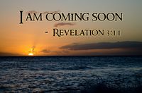 REVELATION 3:11 -  I AM COMING SOON | GraceToday | Flickr