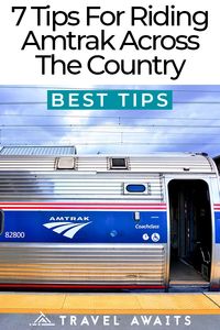 7 Tips For Riding Amtrak Across The Country