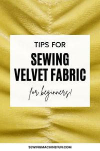 Velvet is so gorgeous but can be so difficult to sew! Learn how to sew velvet fabric with these 16 helpful beginner sewing tips. Learn how to wash, cut, press, and set the right sewing settings for your next velvet sewing project.