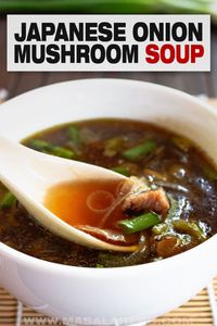 This light Japanese Onion Mushroom soup recipe is based on the soups found at hibachi restaurants. You will take about 30 minutes in total to prep and cook this Japanese miyabi clear soup from scratch at home in just one pot. www.MasalaHerb.com