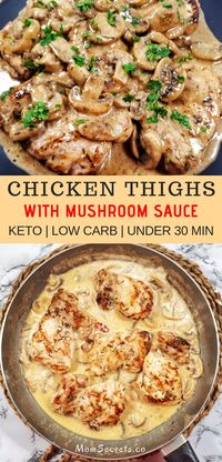 These boneless and skinless chicken thighs with mushroom sauce is an easy, quick and keto recipe that´s deliciously creamy, and all made in one skillet.