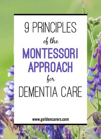 9 Principles of the Montessori Approach for Dementia Care