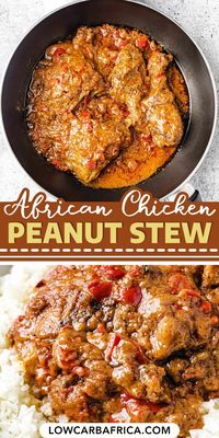 African Chicken Peanut Stew is a rich and hearty dish that combines tender chicken with a flavorful peanut sauce. A great low-carb option for those who appreciate the unique tastes of African cuisine. #ChickenPeanutStew #AfricanCuisine #HeartyMeal #LowCarbOption #FlavorfulSauce