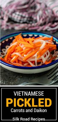 Vietnamese Pickled Carrots and Daikon